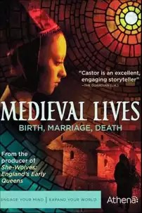 watch-Medieval Lives: Birth, Marriage, Death