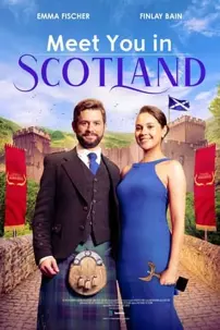 watch-Meet You in Scotland