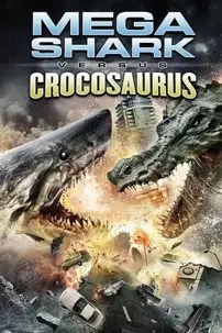 watch-Mega Shark vs. Crocosaurus