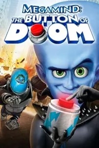 watch-Megamind: The Button of Doom