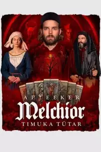 watch-Melchior the Apothecary: The Executioner’s Daughter