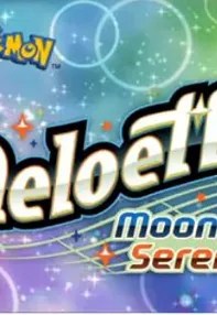 watch-Meloetta’s Moonlight Serenade