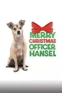 watch-Merry Christmas Officer Hansel