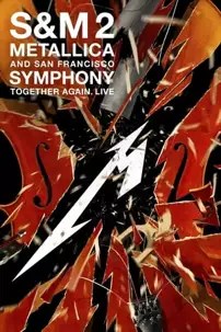 watch-Metallica & San Francisco Symphony – S&M2