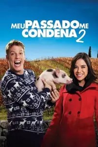 watch-Meu Passado Me Condena 2: O Filme