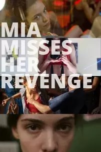 watch-Mia Misses Her Revenge
