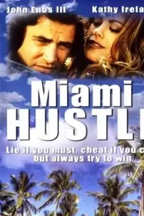 watch-Miami Hustle