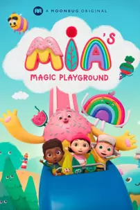 watch-Mia’s Magic Playground