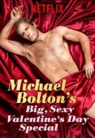 watch-Michael Bolton’s Big, Sexy Valentine’s Day Special