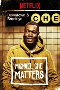 watch-Michael Che Matters