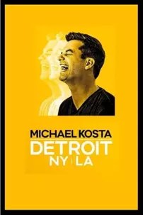 watch-Michael Kosta: Detroit NY LA