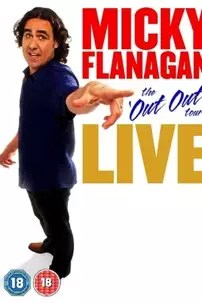 watch-Micky Flanagan: Live – The Out Out Tour