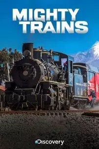 watch-Mighty Trains