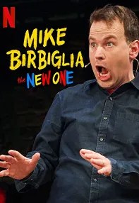 watch-Mike Birbiglia: The New One