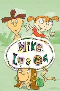 watch-Mike, Lu & Og