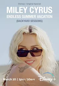 watch-Miley Cyrus: Endless Summer Vacation (Backyard Sessions)