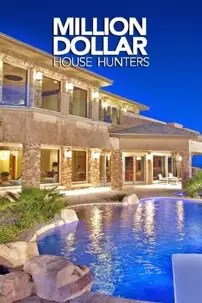 watch-Million Dollar House Hunters