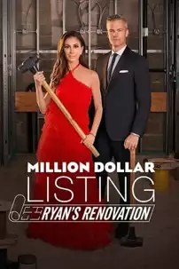 watch-Million Dollar Listing: Ryan’s Renovation