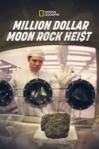 watch-Million Dollar Moon Rock Heist