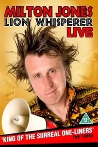 watch-Milton Jones – Lion Whisperer