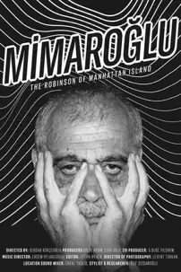 watch-Mimaroğlu: The Robinson of Manhattan Island