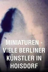 watch-Miniatures: Many Berlin Artists in Hoisdorf