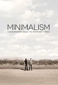 watch-Minimalism: A Documentary About the Important Things