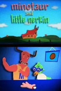 watch-Minotaur and Little Nerkin