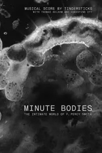 watch-Minute Bodies: The Intimate World of F. Percy Smith