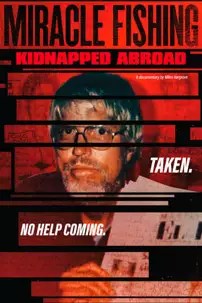 watch-Miracle Fishing: Kidnapped Abroad