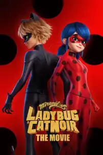 watch-Miraculous: Ladybug & Cat Noir, The Movie