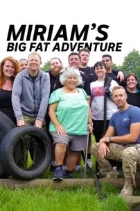 watch-Miriam’s Big Fat Adventure