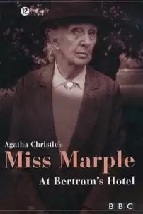 watch-Miss Marple: At Bertram’s Hotel