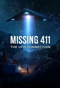 watch-Missing 411: The U.F.O. Connection