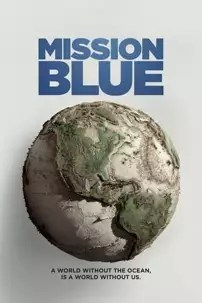 watch-Mission Blue