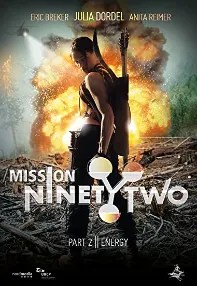 watch-Mission NinetyTwo: Part II – Energy