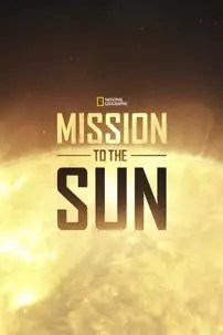 watch-Mission to the Sun