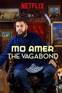 watch-Mo Amer: The Vagabond