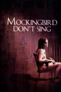 watch-Mockingbird Don’t Sing