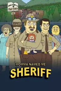 watch-Momma Named Me Sheriff