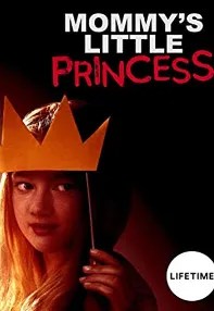 watch-Mommy’s Little Princess