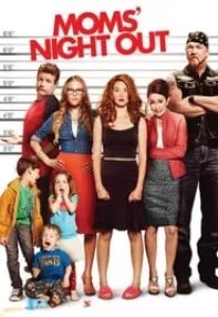 watch-Moms’ Night Out