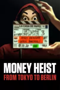 watch-Money Heist: From Tokyo to Berlin