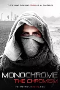 watch-Monochrome: The Chromism
