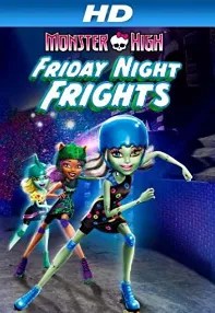 watch-Monster High: Friday Night Frights