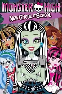 watch-Monster High: New Ghoul at School