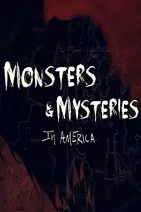 watch-Monsters and Mysteries in America