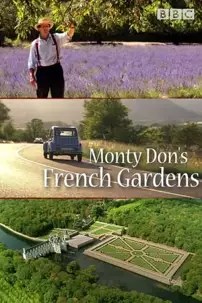 watch-Monty Don’s French Gardens