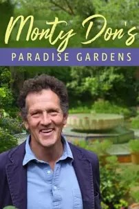 watch-Monty Don’s Paradise Gardens