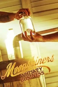 watch-Moonshiners: Whiskey Business